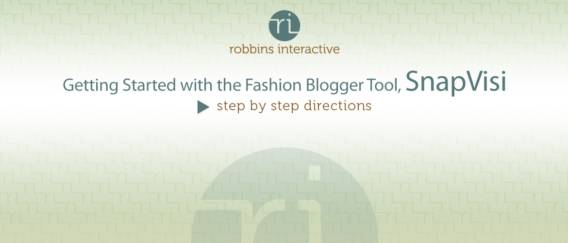 Fashion Blogger Tool - SnapVisi