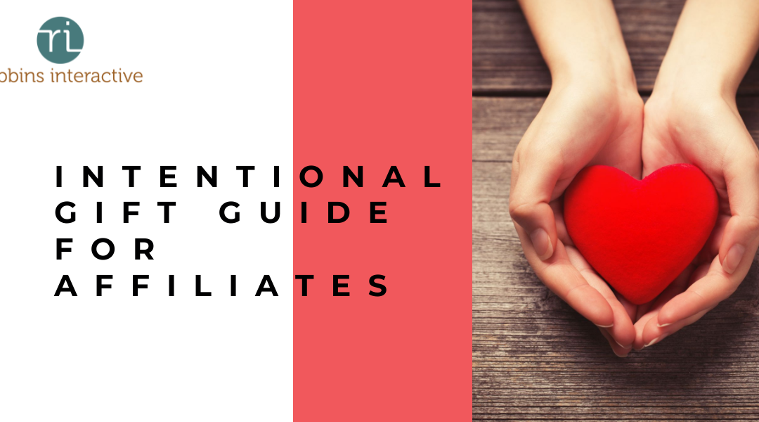Intentional Gift Guide For Affiliates